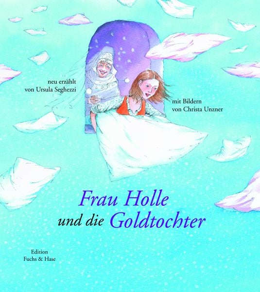 Frau Holle und die Goldtochter, Paperback von Ursula Seghezzi, Uma verlag, 978-3-905881-68-4