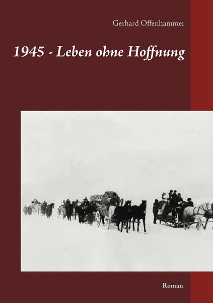 Produktbild: 1945 - Leben ohne Hoffnung