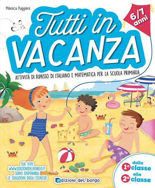 Produktbild: Tutti in vacanza. Dalla 1a alla 2a. Attivit&agrave; di ripasso di italiano e matematica per la scuola primaria