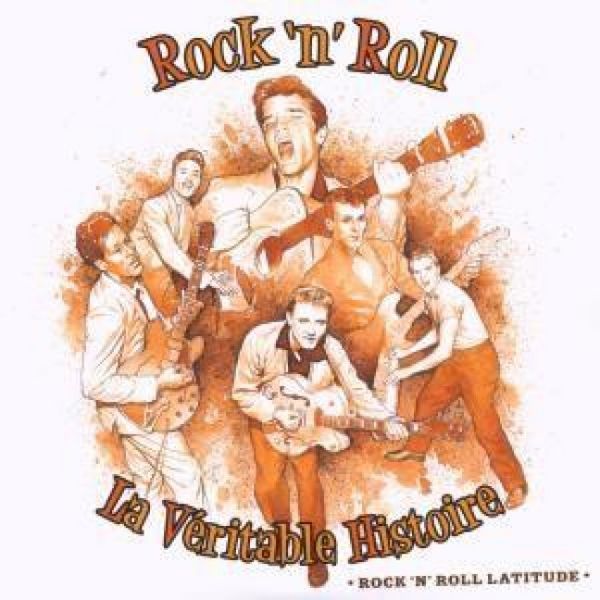 Rock n Roll: La Veritable Histoire - Various, CD