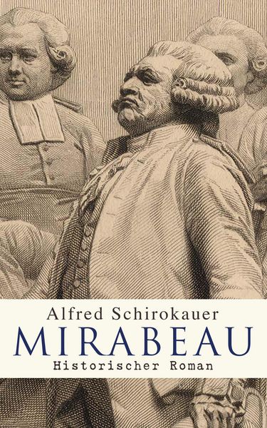 Produktbild: Mirabeau: Historischer Roman