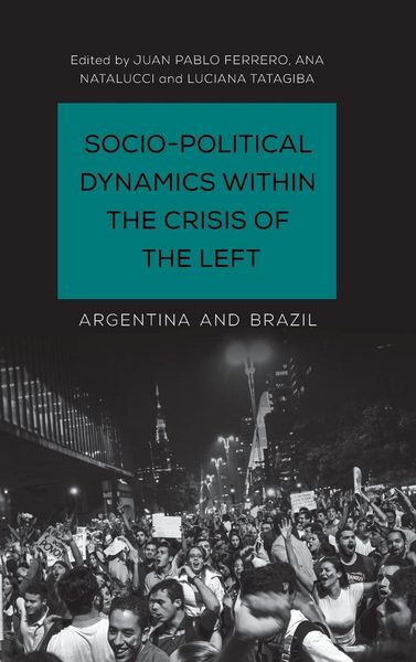 Produktbild: Socio-Political Dynamics within the Crisis of the Left