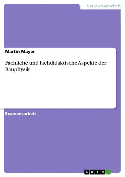 Produktbild: Fachliche und fachdidaktische Aspekte der Bauphysik