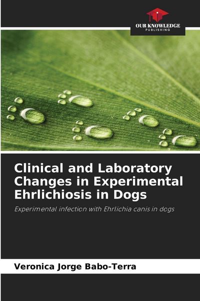 Produktbild: Clinical and Laboratory Changes in Experimental Ehrlichiosis in Dogs