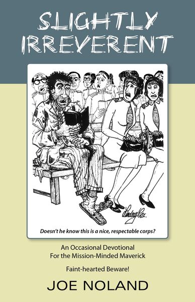 Produktbild: Slightly Irreverent: An Occasional Devotional for the Mission-Minded Maverick