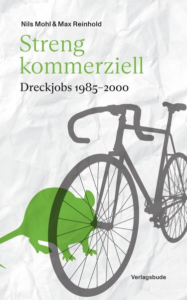 Produktbild: Streng kommerziell:&nbsp;Dreckjobs 1985-2000