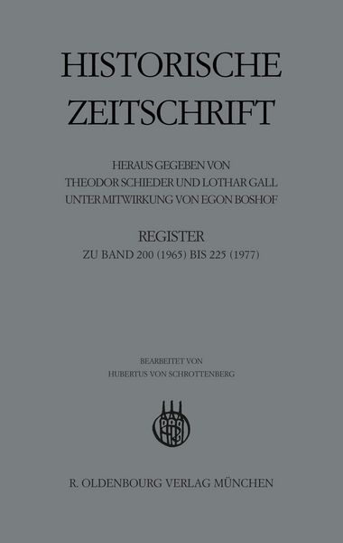 Historische Zeitschrift / Register / Register zu Band 200 (1965) bis 225 (1977), Taschenbuch von , De Gruyter Oldenbourg, 9783486615609