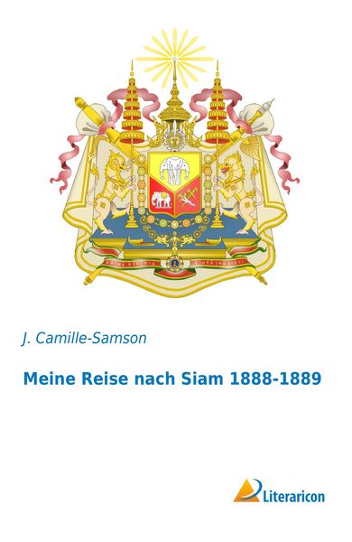 Produktbild: Meine Reise nach Siam 1888-1889