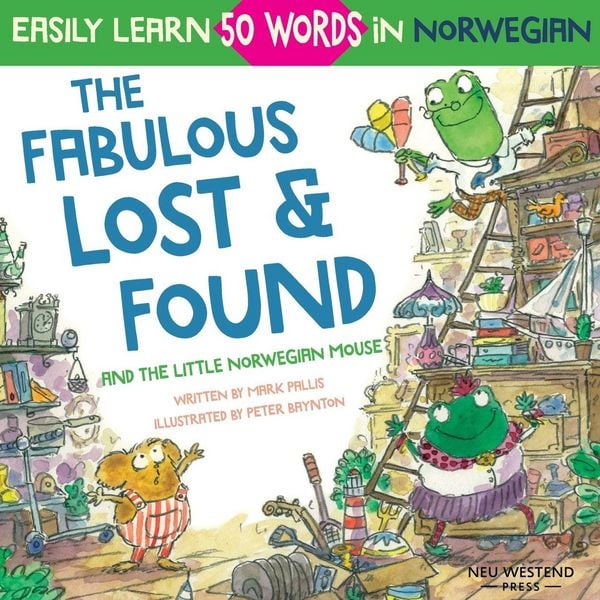 Produktbild: The Fabulous Lost & Found and the little Norwegian mouse