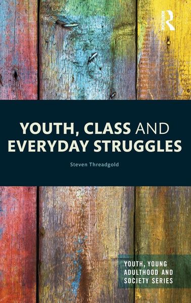 Produktbild: Youth, Class and Everyday Struggles