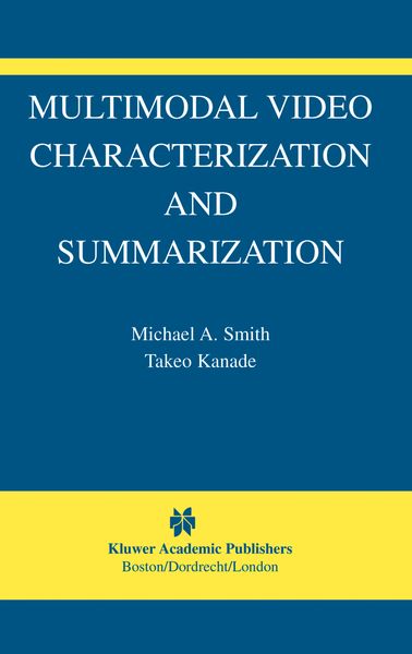 Produktbild: Multimodal Video Characterization and Summarization