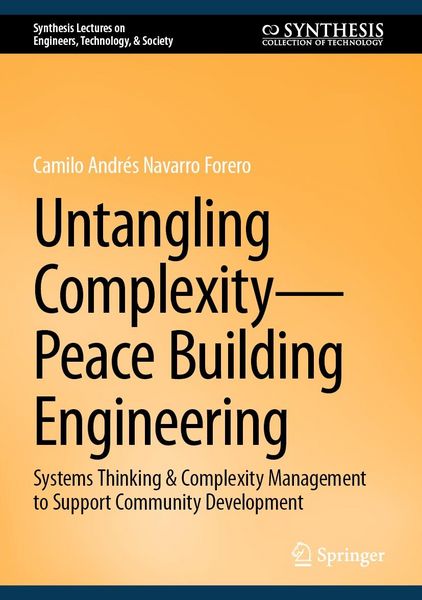 Produktbild: Untangling Complexity-Peace Building Engineering