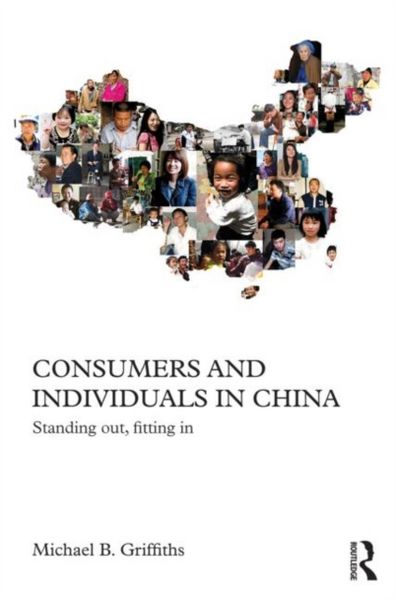 Produktbild: Griffiths, M: Consumers and Individuals in China
