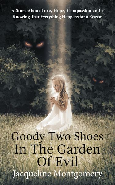 Produktbild: Goody Two Shoes in the Garden of Evil