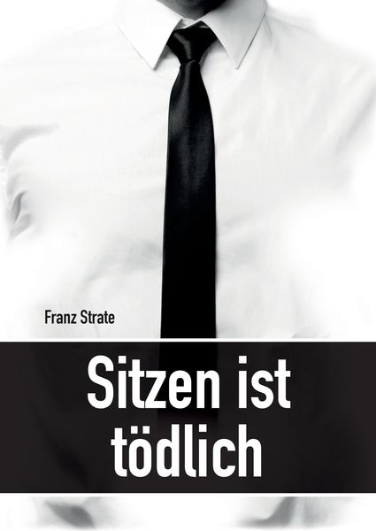Produktbild: Sitzen ist t&ouml;dlich