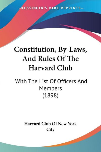 Produktbild: Harvard Club Of New York City: Constitution, By-Laws, And Ru
