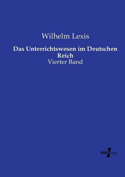 Produktbild: Das Unterrichtswesen im Deutschen Reich