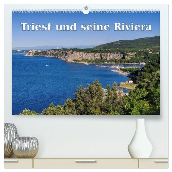 Triest und seine Riviera (hochwertiger Premium Wandkalender 2026 DIN A2 quer), Kunstdruck in Hochglanz