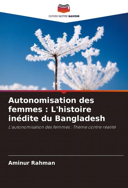 Produktbild: Autonomisation des femmes : L'histoire in&eacute;dite du Bangladesh