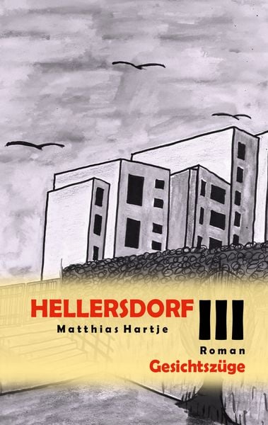 Hellersdorf, Taschenbuch von Matthias Hartje, BoD – Books on Demand, 9783753453170