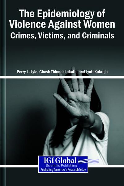 Produktbild: The Epidemiology of Violence Against Women: Crimes, Victims, and Criminals