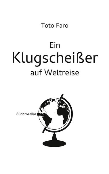 Produktbild: Ein Klugschei&szlig;er auf Weltreise