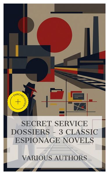 Produktbild: Secret Service Dossiers - 3 Classic Espionage Novels