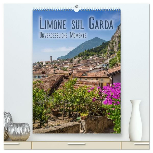 Produktbild: LIMONE SUL GARDA Unvergessliche Momente (hochwertiger Premium Wandkalender 2026 DIN A2 hoch), Kunstdruck in Hochglanz