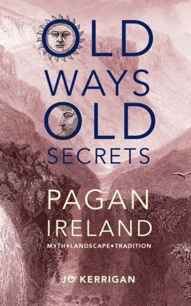 Produktbild: Kerrigan, J: Old Ways, Old Secrets