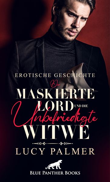 Produktbild: Der maskierte Lord und die unbefriedigte Witwe | Erotische Kurzgeschichte