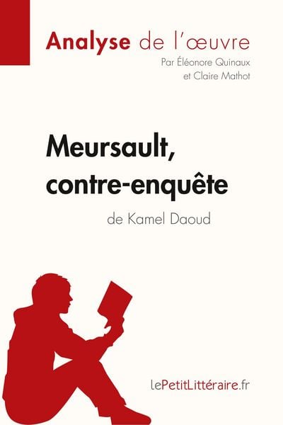 Produktbild: Meursault, contre-enqu&ecirc;te de Kamel Daoud (Analyse de l'&iquest;uvre)
