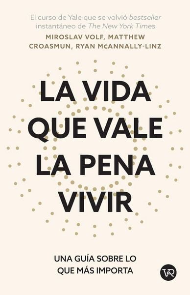 Produktbild: La Vida Que Vale La Pena Vivir