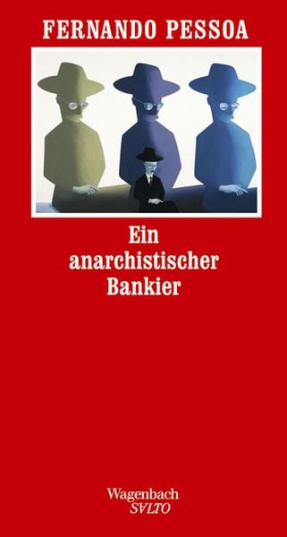 Ein anarchistischer Bankier, Gebundene Ausgabe von Fernando Pessoa, Wagenbach, K, 978-3-8031-1236-1