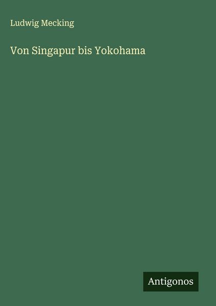 Produktbild: Von Singapur bis Yokohama