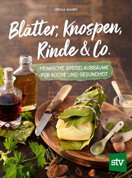 Produktbild: Bl&auml;tter, Knospen, Rinde & Co.