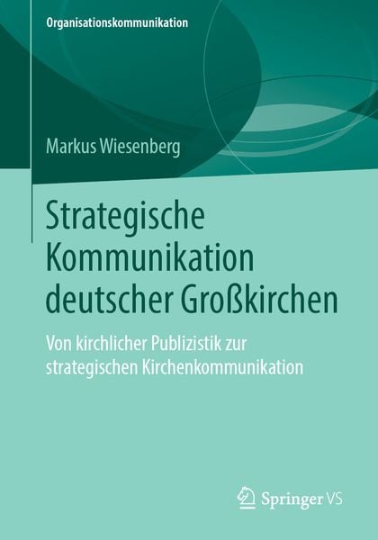 Produktbild: Strategische Kommunikation deutscher Gro&szlig;kirchen