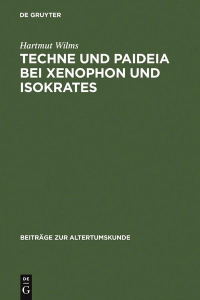 Produktbild: Techne und Paideia bei Xenophon und Isokrates
