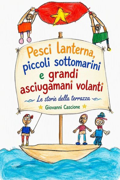 Produktbild: Pesci lanterna, piccoli sottomarini e grandi asciugamani volanti