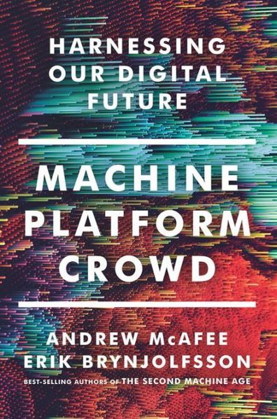 Produktbild: Machine, Platform, Crowd: Harnessing Our Digital Future