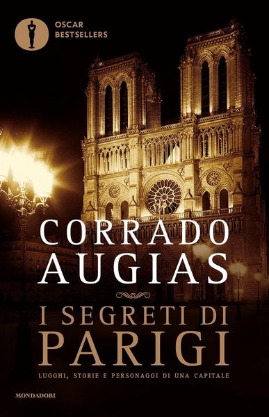 Produktbild: I segreti di Parigi. Luoghi, storie e personaggi di una capitale