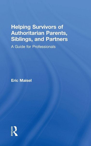 Produktbild: Helping Survivors of Authoritarian Parents, Siblings, and Partners
