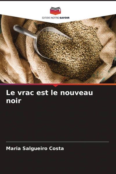 Produktbild: Le vrac est le nouveau noir