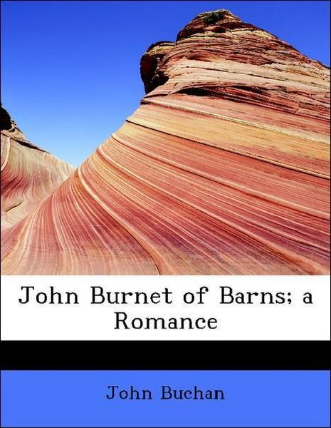 Produktbild: Buchan, J: John Burnet of Barns; a Romance