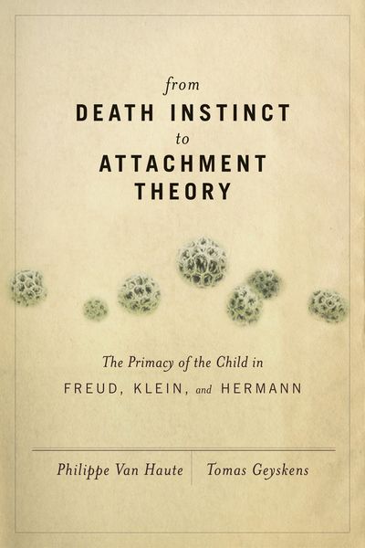 Produktbild: From Death Instinct to Attachment Theory