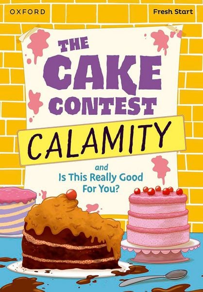 Produktbild: Read Write Inc. Fresh Start Readers: Book 9: The Cake Contest Calamity & Is This Really Good For You?