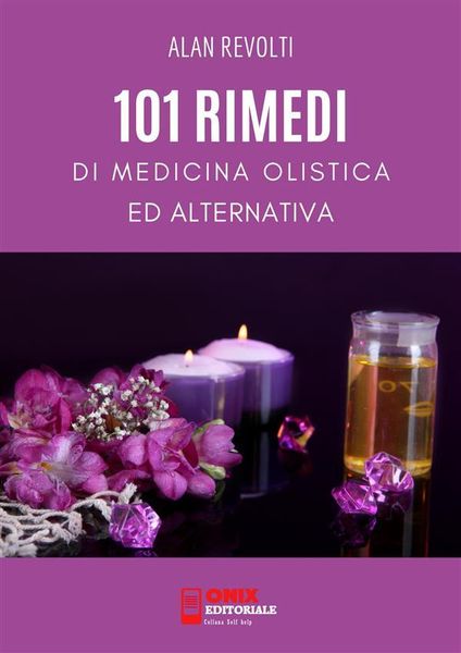 Produktbild: 101 Rimedi di Medicina Olistica ed Alternativa