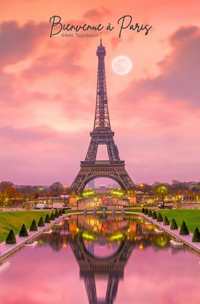 Produktbild: Bienvenue &agrave; Paris: Mein Tagebuch - Beantworte die Fragen