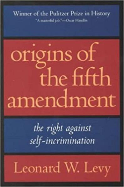 Produktbild: Origins of the Fifth Amendment: The Right Against Self-Incrimination