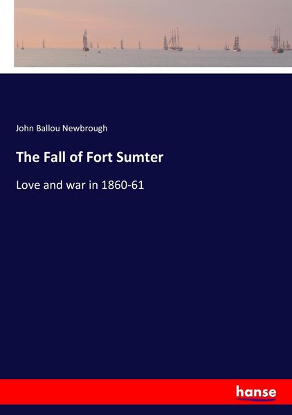 Produktbild: The Fall of Fort Sumter