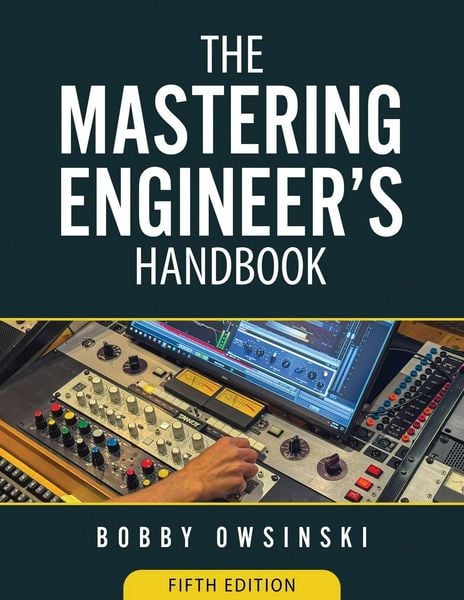 Produktbild: The Mastering Engineer's Handbook 5th Edition